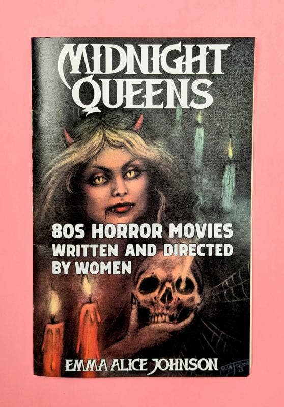 Midnight Queens: 80s Horror Movies by Women (Zine)