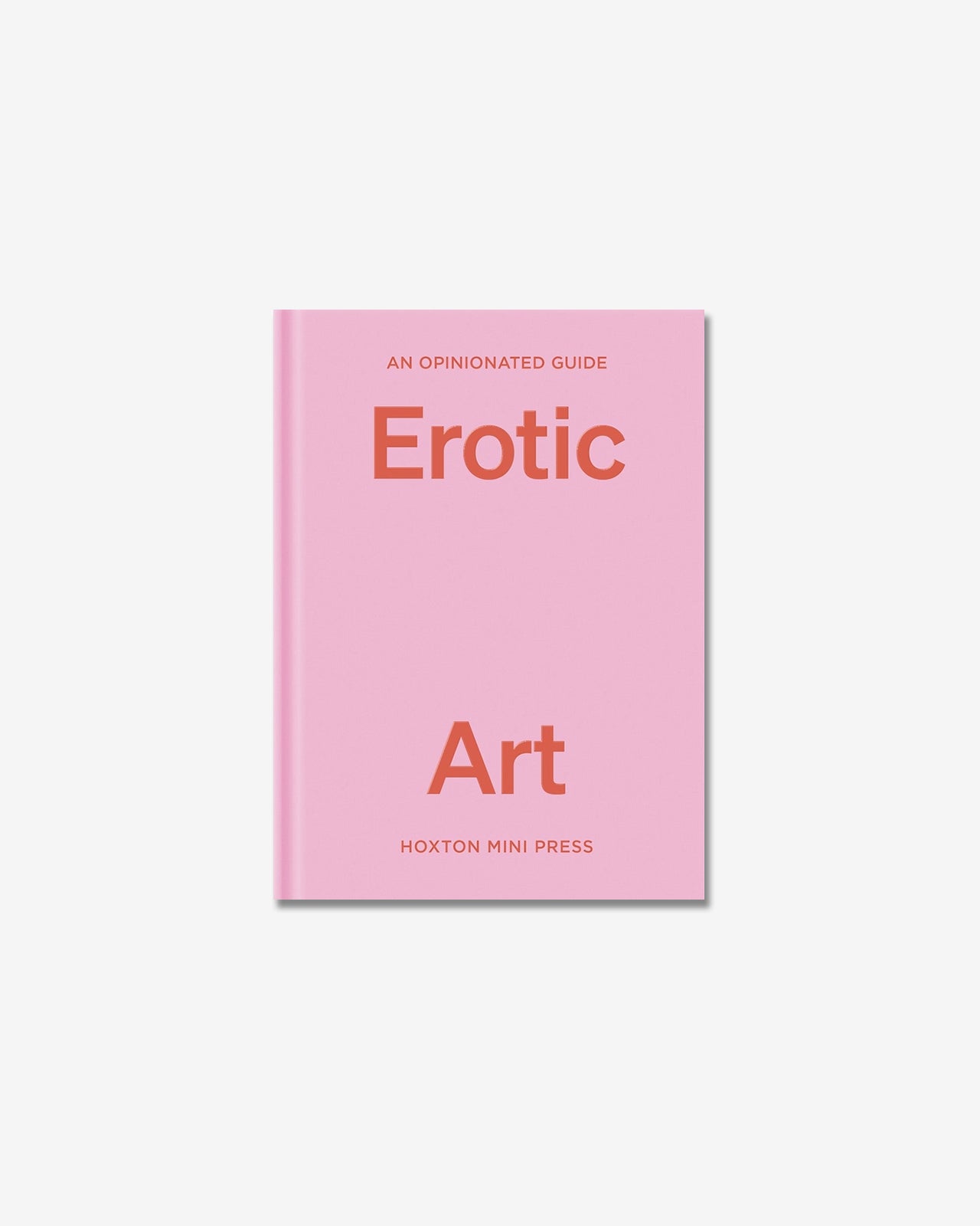 An opinionated guide to erotic art - cover