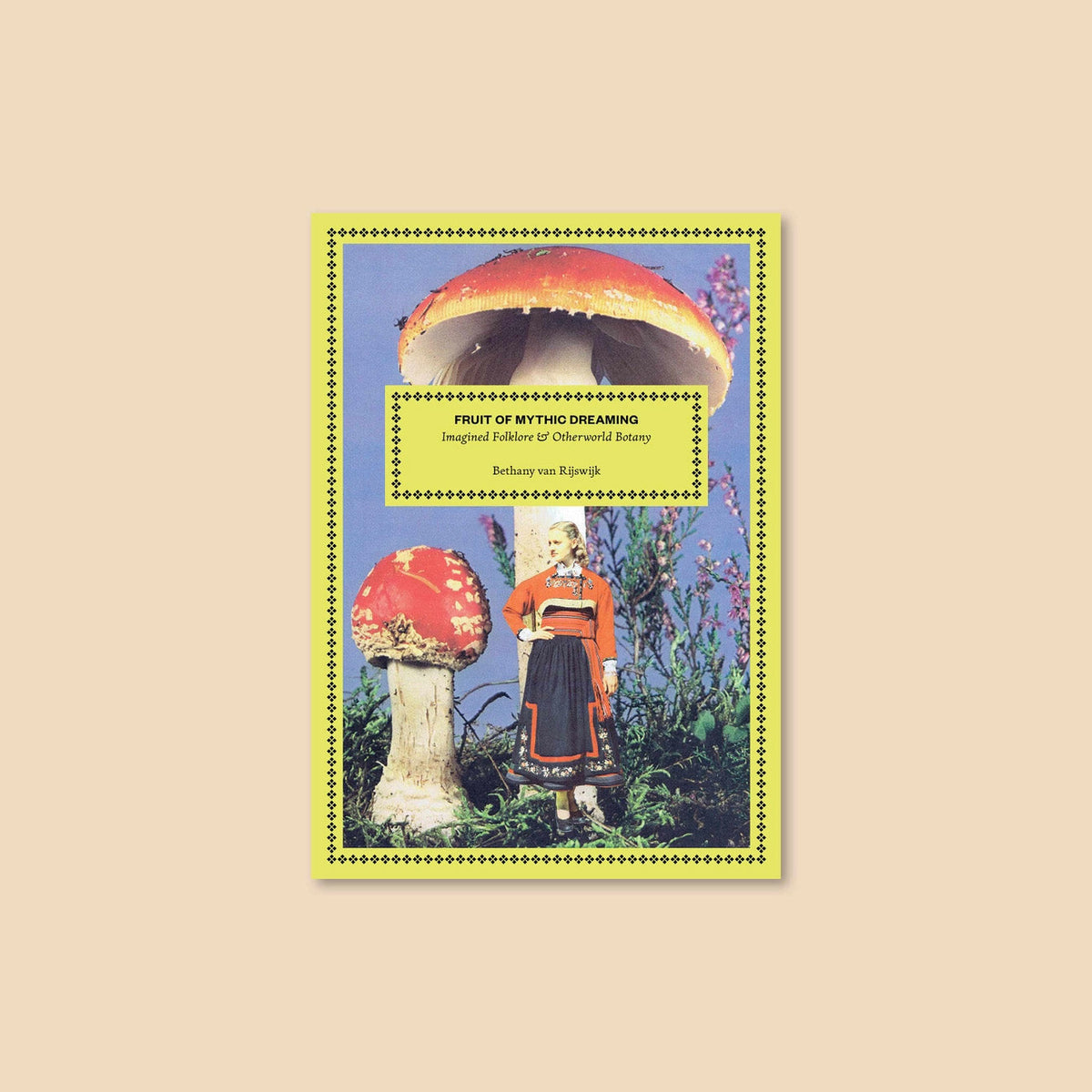 Fruit of Mythic Dreaming by Bethany van Rijswijk – professional front cover